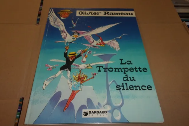 Olivier Rameau Eo  La Trompette Du Silence  Dany Greg Bel Etat