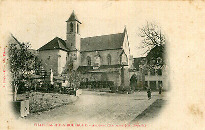 Carte VILLEFRANCHE DE ROUERGUE Ancienne Chartreuse La Chapelle