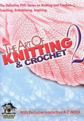 The Art of Knitting and Crochet 2 (2007) DVD Region 2