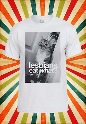 Lesbians Eat What Pussy Cat Kitten Men Women Vest Tank Top Unisex T Shirt 1351