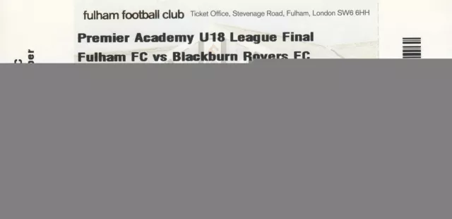 Ticket - Fulham U18 v Blackburn Rovers U18 12.05.12 U18 League Final