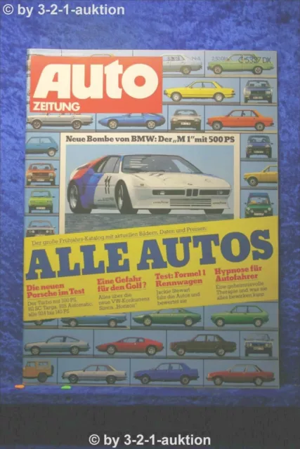 Auto Zeitung 6/78 BMW M1 Porsche Turbo 300 PS 911 SC Targa 928 924 Simca Horizon