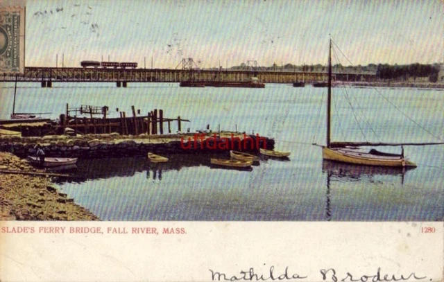 Pre-1907 Slade's Ferry Bridge Fall River, Ma 1906