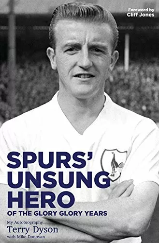 Spurs' Unsung Hero, of the Glory, Glory Years: My Au by Donovan, Mike 1785310127