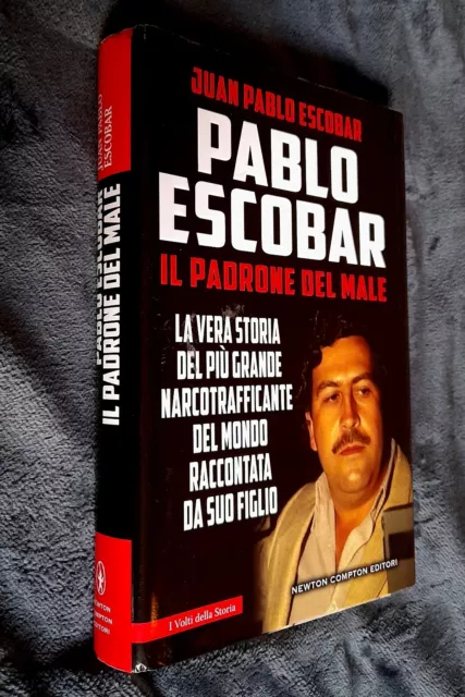 J. P. ESCOBAR: Pablo Escobar il padrone del male 2016 NCE  OTTIMO