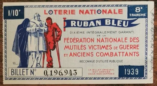Billet loterie nationale 1939 8e tranche - RUBAN BLEU Anciens Combattants 1/10
