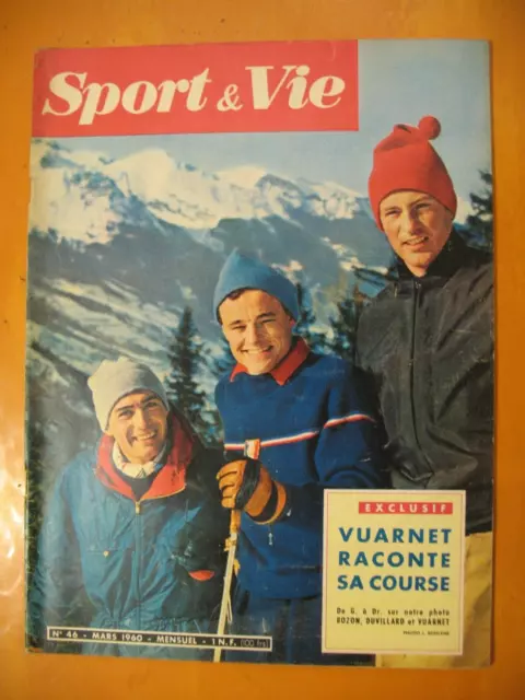 Sport & Vie N° 46 du 03/1960- Bozon, Duvillard et Vuarnet qui raconte sa course