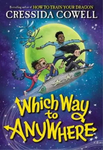 Cressida Cowell Which Way to Anywhere (Copertina rigida) Which Way to Anywhere