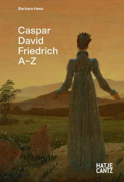 CASPAR DAVID FRIEDRICH: A-Z by Barbara Hess Hardcover Book $38.69 ...