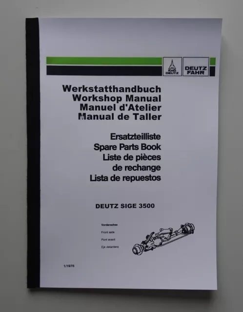 Werkstatthandbuch Ersatzteilliste Allradachse Deutz Sige 3500