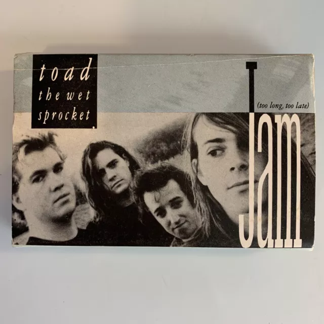 Toad The Wet Sprocket: Jam ( Too Long, Too Late): Cassette Single Toad The Wet Sprocket: Jam ( Too Long, Too Late): Cassette Single
