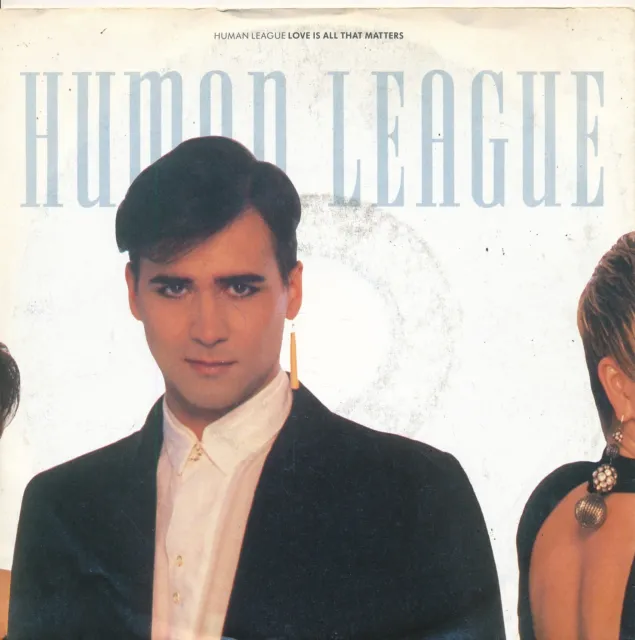 Love Is All That Matters - Human League - Single 7" Vinyl 163/14