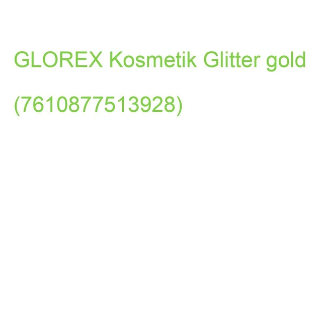 GLOREX Kosmetik Glitter gold (7610877513928) (6 8780 012)