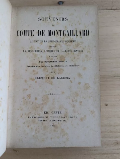 souvenir du comte de montgaillard de lacroix 1895 ed. crête