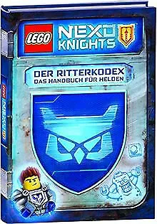 LEGO® NEXO KNIGHTSTM Der Ritterkodex - Das Handbuch... | Buch | Zustand sehr gut