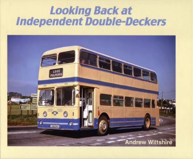 Looking Back at Independent Double Deckers