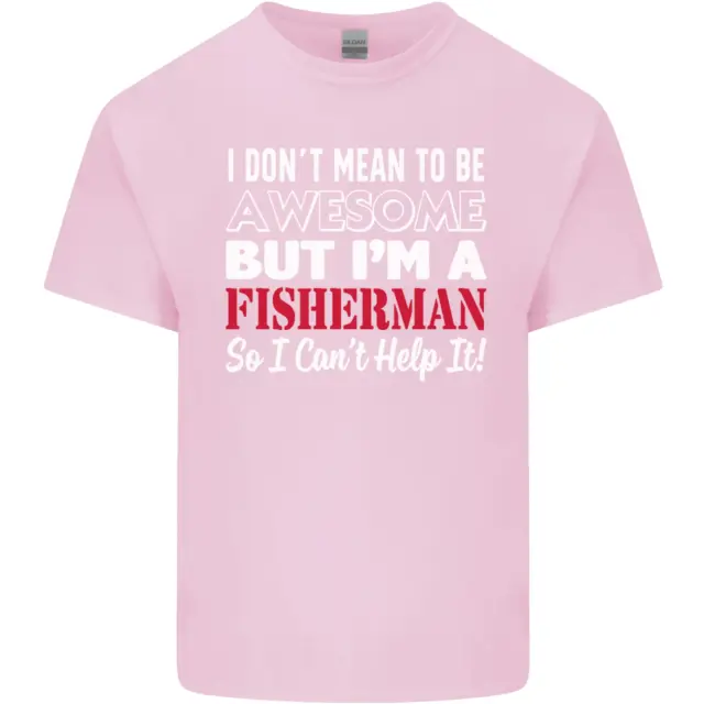 T-shirt top da uomo in cotone I Dont Mean to Be Im a Fisherman 11