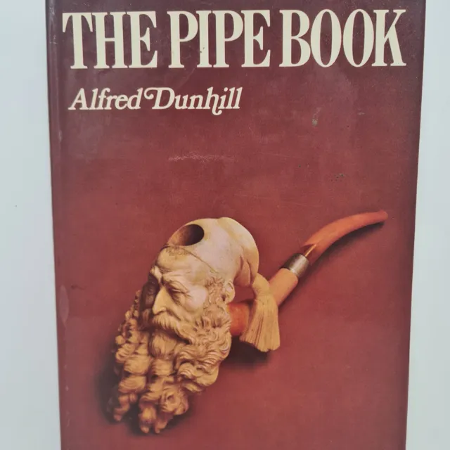 The Pipe Book by Alfred Dunhill 1969 Second Impression Unwin Bros London