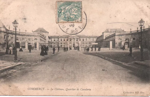 CPA - COMMERCY - Le Château, Quartier de Cavalerie
