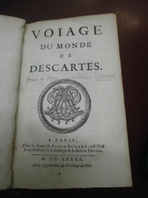 Gabriel Daniel Voiage du monde de Descartes 1690