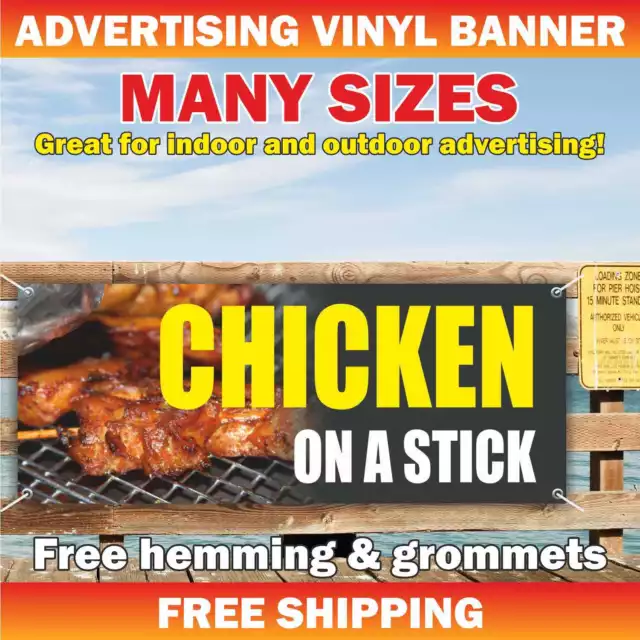 CHICKEN ON A STICK Advertising Banner Vinyl Mesh Sign Fried shish kebab meat