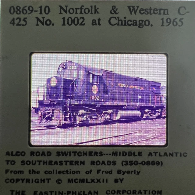 0869-10 Norfolk & Western C425 No. 1002 at Chicago. 1965