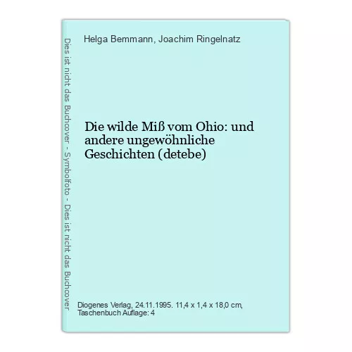 Die wilde Miß vom Ohio: und andere ungewöhnliche Geschichten (detebe) Bemmann, H