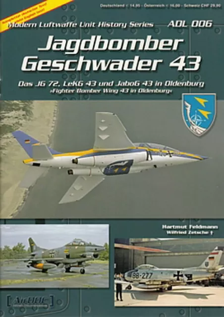 AirDOC ADL 06: Jagdbomber Geschwader 43 der Luftwaffe/Bundeswehr in Oldenburg