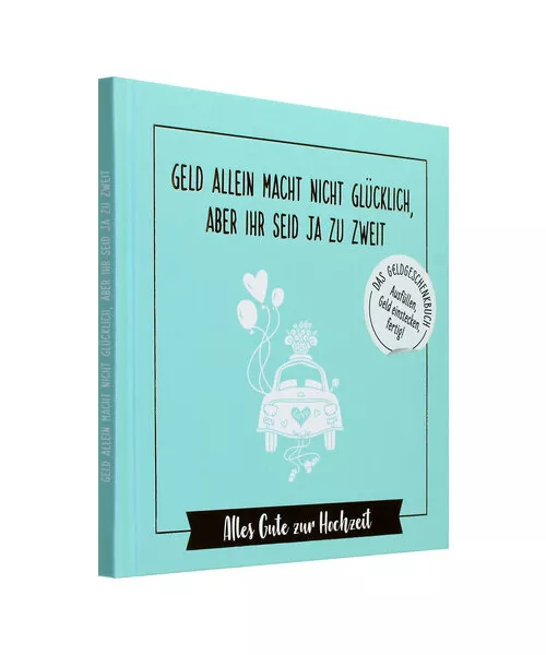 Geld allein macht nicht glücklich, aber ihr seid ja zu zweit - Alles Gute zur H