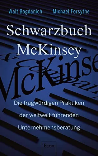 Schwarzbuch McKinsey - Walt Bogdanich / Michael Forsythe