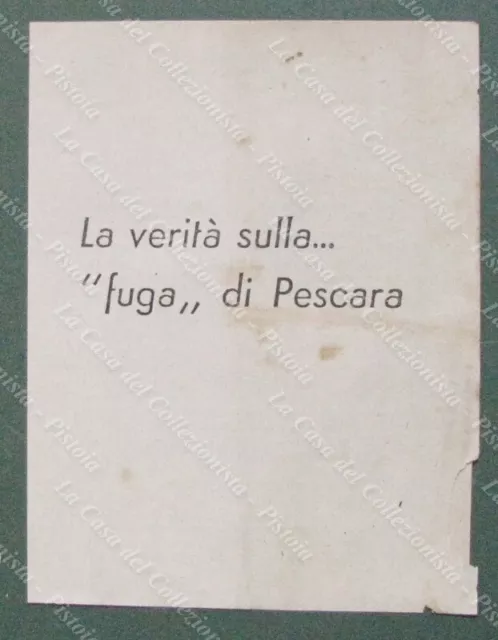 LA VERITA' SULLA..."FUGA" DI PESCARA. Volantino di propaganda, dopo guerra