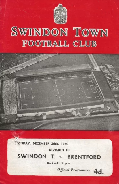 Swindon Town V Brentford ~ 26 December 1960 ~ Division Three Football Programme