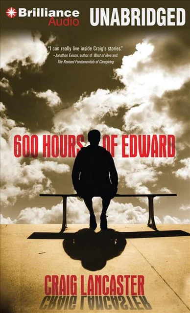 600 Hours of Edward by Craig Lancaster (English) Compact Disc Book