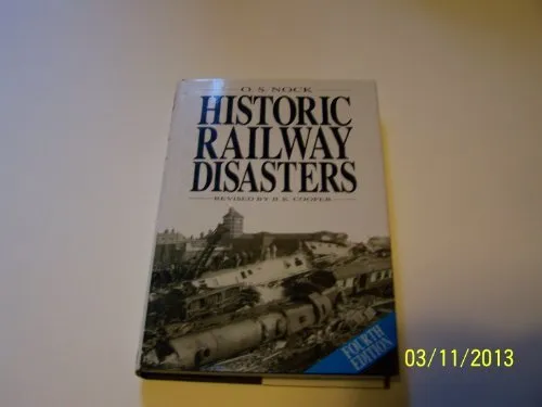 Historic Railway Disasters by Cooper, B.K. Hardback Book The Cheap Fast Free