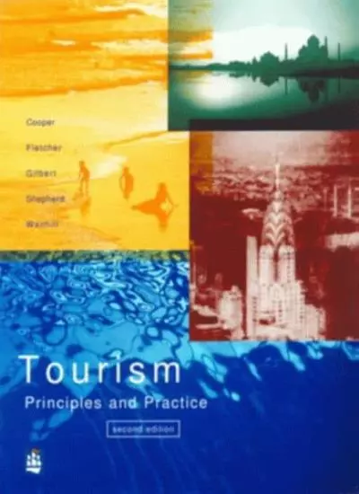 Tourism: Principles and Practice,Prof Chris Cooper, Prof John Fletcher, Prof St