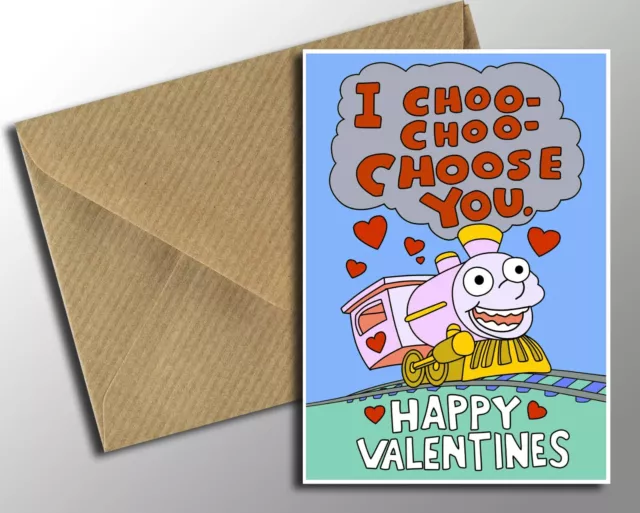 I Choo Choo Choose You - Funny Valentines Day Card - Inspired by The Simpsons 2