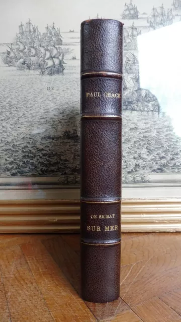 On se bat sur mer (Paul Chack) 1928 ENVOI + ex libris