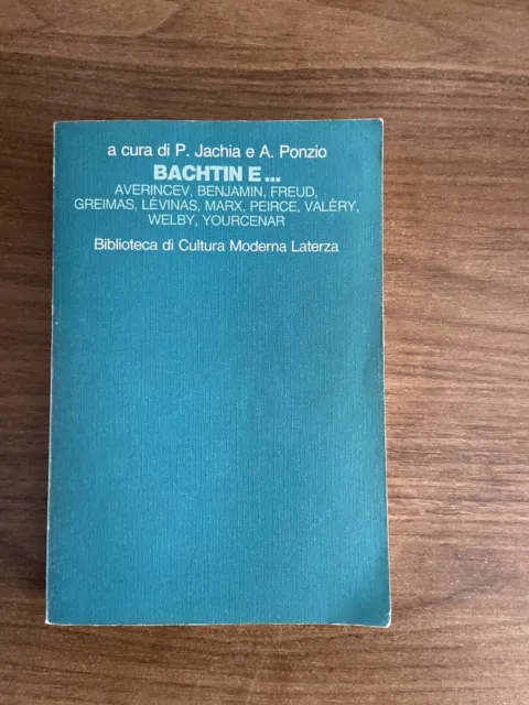 BACHTIN E...  - A Cura Di  P. Jachia  e A. Ponzio - Laterza Editore