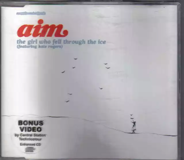 Aim-The Girl Who Fell Through The Ice cd maxi single incl video