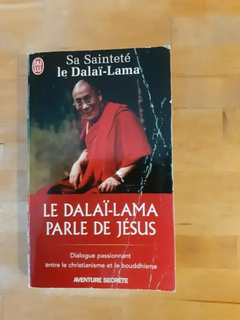 Le Dalaï-Lama parle de Jésus - J'ai Lu