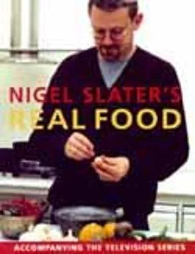 Real Food by Slater, Nigel Hardback Book The Cheap Fast Free Post