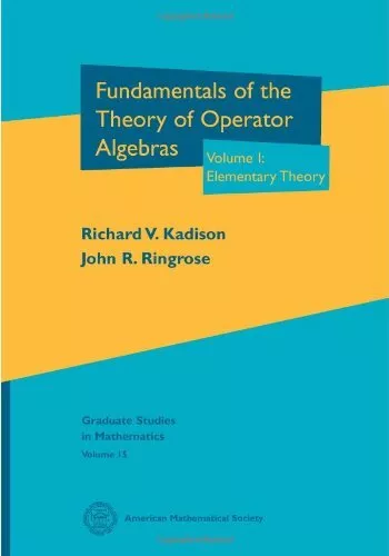 Fundamentals of the Theory of Operator Algebras, Volume I (Relié)