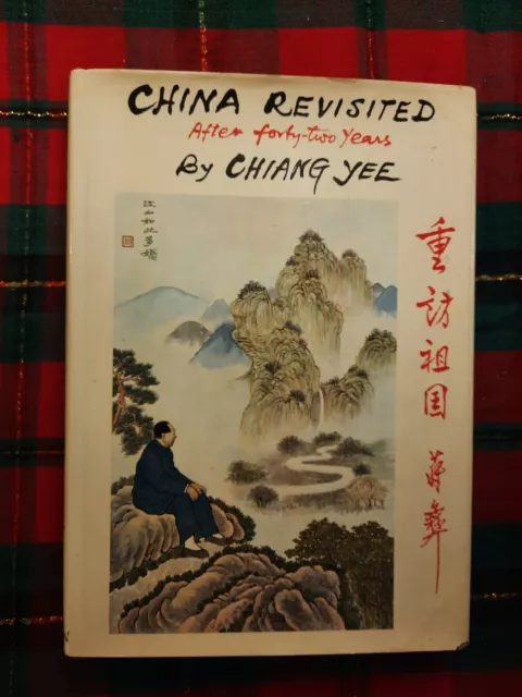 China Revisited After Forty-Two Years By Chiang Yee 1977 HBDJ 1st Edit/1st Print