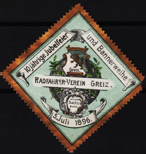 seltene reklamemarke 1896 jub. 10 jahre radfahrer-verein greiz, bannerweihe/0403