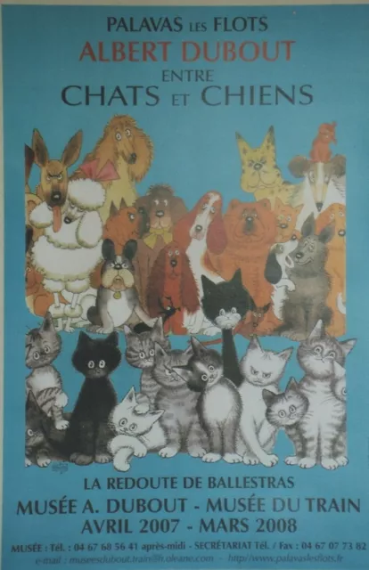 "ENTRE CHATS ET CHIENS" Affiche originale entoilée  DUBOUT 2007  44x64cm