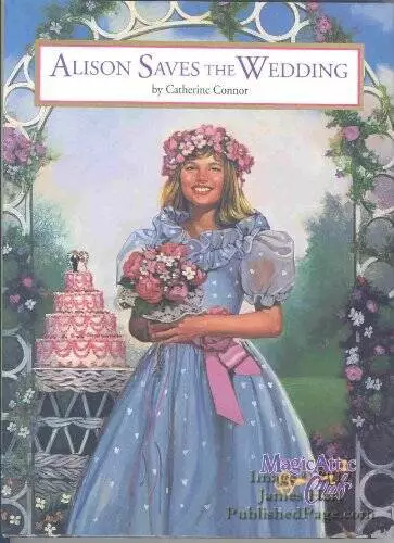 Alison Saves The Wedding (Magic Attic Club) - Hardcover - GOOD