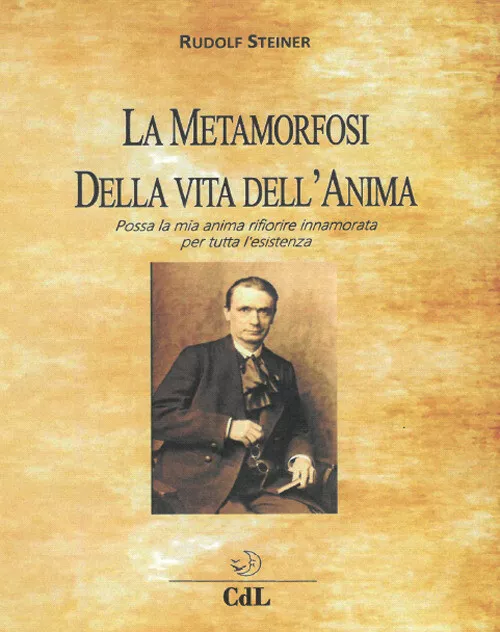 Libri Rudolf Steiner - La Metamorfosi Della Vita Dell'anima