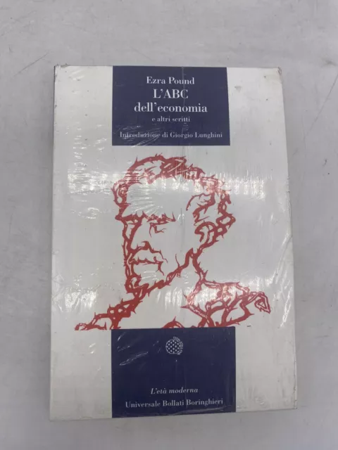 Ezra Pound - L'abc Dell'economia E Altri Scritti - Bollati Boringhieri