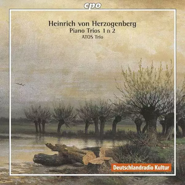 Heinrich von Herzogenberg (1843-1900): Klaviertrios Nr.1 & 2 (op.24 & 36) - CPO