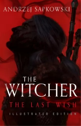 Andrzej Sapkowski The Last Wish (Relié) Witcher